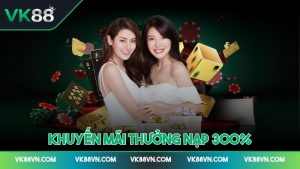 Ảnh đại diện khuyến mãi thưởng nạp 300%