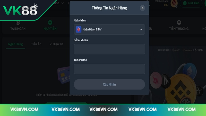 Nạp tiền vào VK88 qua ngân hàng là phương thức truyền thống